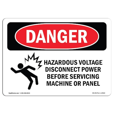 Signmission Safety Sign, OSHA Danger, 5" Height, 7" Width, Hazardous Voltage Disconnect, Landscape OS-DS-D-57-L-2422
